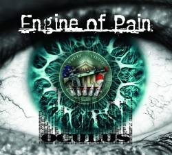 Engine Of Pain : Oculus